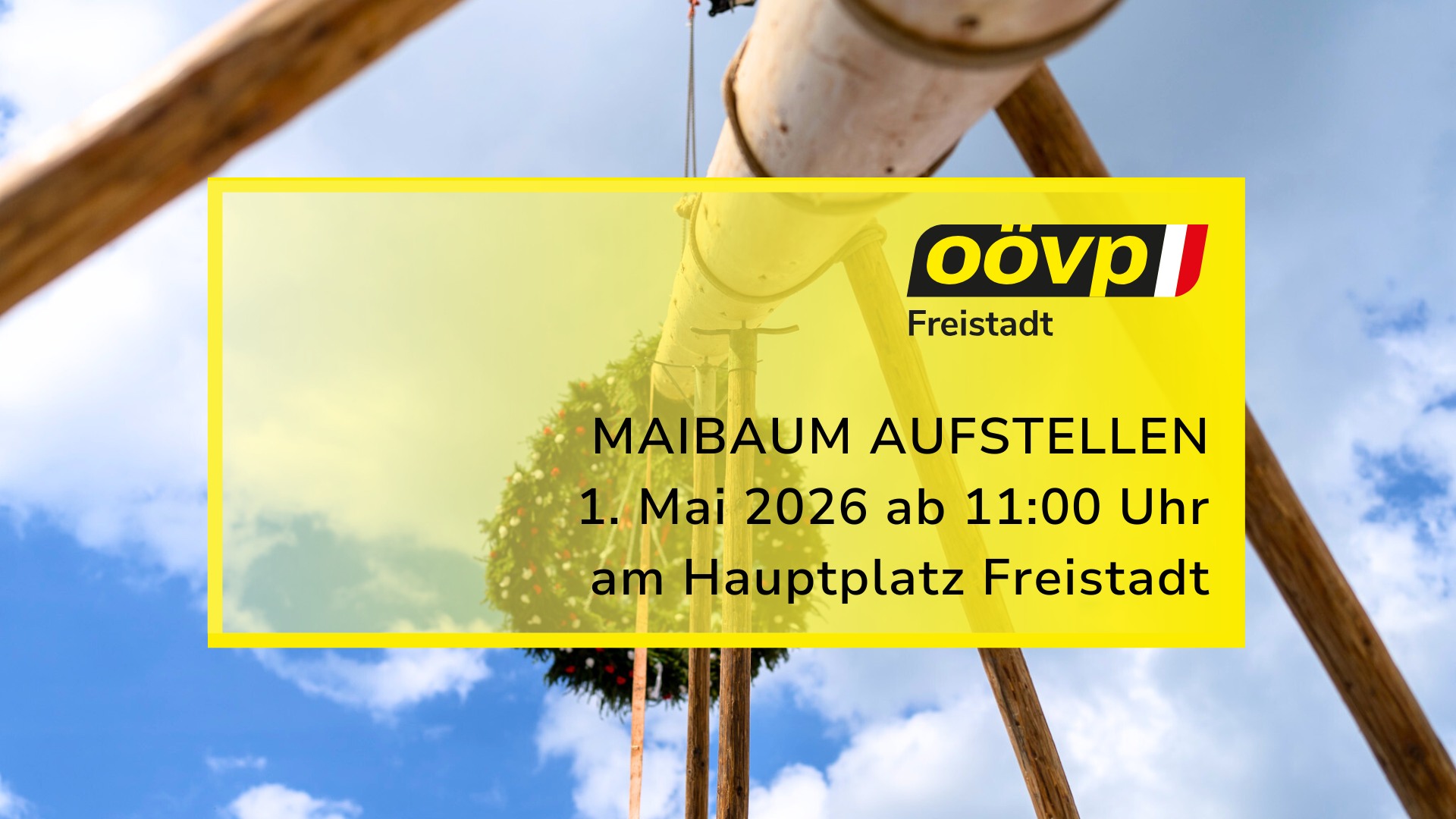 Maibaumsetzen Freistadt 2026
